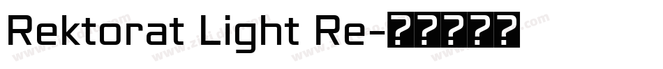 Rektorat Light Re字体转换